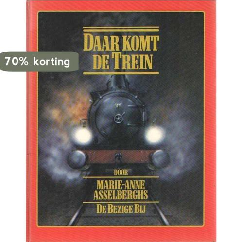 Daar komt de trein 9789023452829 Asselberghs, Boeken, Overige Boeken, Gelezen, Verzenden
