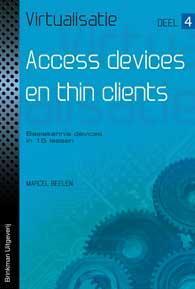 Virtualisatie 4 -  Access devices en thin clients deel 4,, Livres, Livres scolaires, Envoi