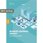 Blended learning design 9789024448654 Barend Last, Boeken, Verzenden, Zo goed als nieuw, Barend Last