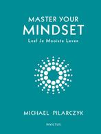 Master your mindset 9789079679560, Boeken, Zo goed als nieuw, N.v.t., Michael Pilarczyk, Verzenden