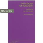 Van Vragen Tot Verslagen 9789062837908 M. Meulenberg, Boeken, Studieboeken en Cursussen, Verzenden, Gelezen, M. Meulenberg