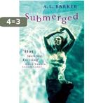 Submerged 9781860499289 A.L. Barker, Verzenden, Zo goed als nieuw, A.L. Barker