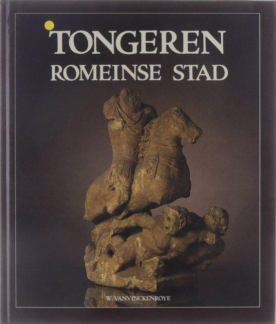 Tongeren 9789020912982 Vanvinckenroye, Boeken, Overige Boeken, Gelezen, Verzenden
