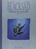 Blacksad : Lhistoire des aquarelles, tome 2 von Ju...  Book, Zo goed als nieuw, Verzenden