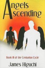 Angels Ascending 9781934625941, Gelezen, James Higuchi, Verzenden