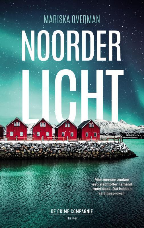 Noorderlicht / Crème de la crime 9789461094766, Boeken, Thrillers, Gelezen, Verzenden
