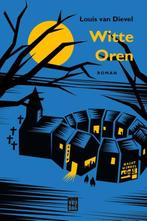 Witte oren 9789464340600 Louis van Dievel, Verzenden, Gelezen, Louis van Dievel