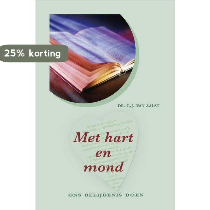 Met hart en mond 9789033118500 G.J. van Aalst, Boeken, Godsdienst en Theologie, Gelezen, Verzenden