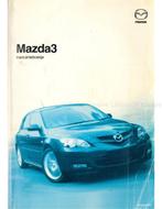 2006 MAZDA 3 INSTRUCTIEBOEKJE NEDERLANDS, Auto diversen, Handleidingen en Instructieboekjes