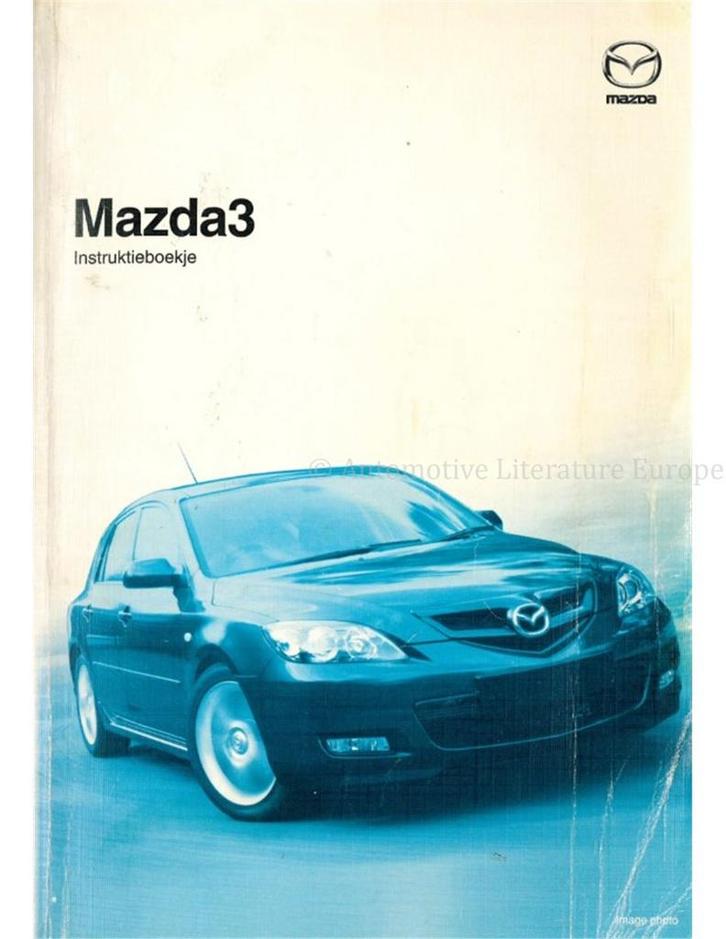 2006 MAZDA 3 INSTRUCTIEBOEKJE NEDERLANDS, Auto diversen, Handleidingen en Instructieboekjes