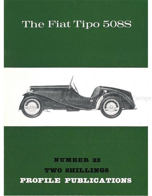 THE FIAT TIPO 508S (PROFILE PUBLICATIONS 23), Livres, Autos | Livres