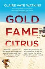 Gold Fame Citrus 9780857054814 Claire Vaye Watkins, Verzenden, Zo goed als nieuw, Claire Vaye Watkins