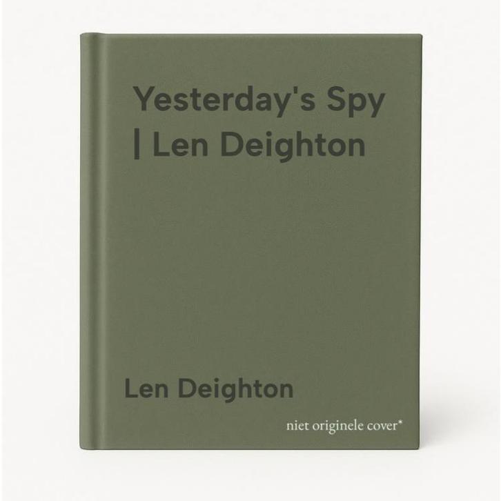 Yesterdays Spy | Len Deighton 9780586043479 Len Deighton, Livres, Langue | Anglais, Envoi