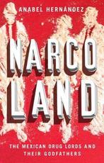 Narcol & Mexican Drg Lords & Their Godfa 9781781680735, Anabel Hernández, Roberto Saviano, Verzenden