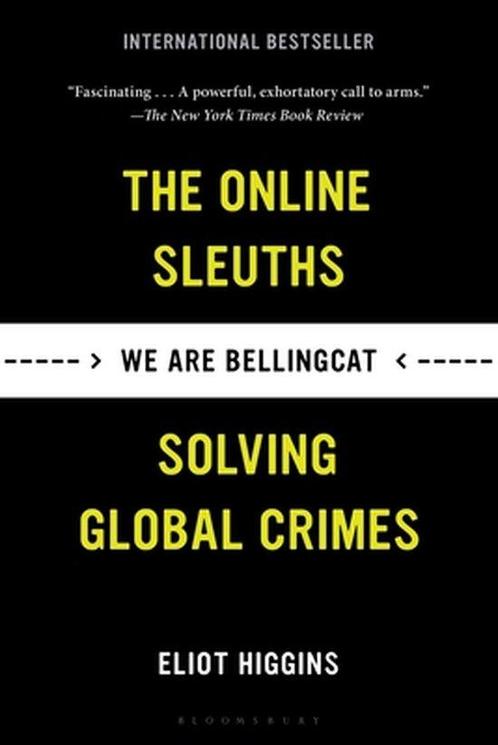 We Are Bellingcat 9781635578478 Higgins, Boeken, Overige Boeken, Zo goed als nieuw, Verzenden