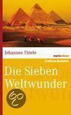 Die sieben Weltwunder 9783865399069, Verzenden, Johannes Thiele