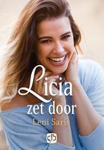Licia zet door 9789036436106 Leni Saris, Verzenden, Zo goed als nieuw, Leni Saris