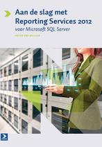 Aan de slag met reporting services 2012 voor MS SQL server, Boeken, Verzenden, Zo goed als nieuw, Peter ter Braake