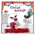 Circus Pientje / Gottmer-prentenboek 9789025747817, Boeken, Verzenden, Gelezen, Marjet Huiberts