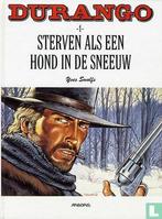 Durango - Sterven als een hond in de sneeuw - 1998, Boeken, Eén stripboek, Verzenden, Zo goed als nieuw, Swolfs, Yves.