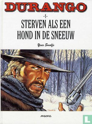 Durango - Sterven als een hond in de sneeuw - 1998, Boeken, Stripverhalen, Zo goed als nieuw, Eén stripboek, Verzenden
