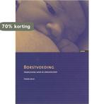 Borstvoeding 9789059315020 M.G.L.C. Weijers-Teerling, Boeken, Verzenden, Gelezen, M.G.L.C. Weijers-Teerling