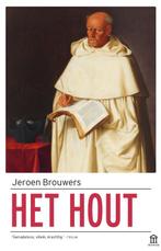 Het hout 9789046706169 Jeroen Brouwers, Boeken, Verzenden, Gelezen, Jeroen Brouwers