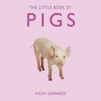 The little book of pigs by Vicky Edwards (Hardback), Gelezen, Vicky Edwards, Verzenden