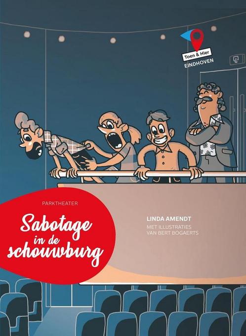 Sabotage in de Schouwburg / Toen &amp; Hier Eindhoven, Boeken, Kinderboeken | Jeugd | 13 jaar en ouder, Gelezen, Verzenden