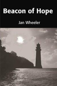 Beacon of Hope by Wheeler, Jan New   ,,, Livres, Livres Autre, Envoi