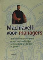 Machiavelli Voor Managers 9789020932201, Boeken, Zo goed als nieuw, Gaby Vanden Berghe, Machiavelli, Nederlands, Verzenden