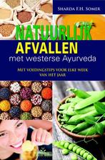 Natuurlijk afvallen met westerse Ayurveda 9789088401138, Boeken, Verzenden, Gelezen, Sharda F.H. Somer