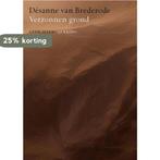 Verzonnen grond 9789021412955 Désanne van Brederode, Livres, Poèmes & Poésie, Verzenden, Désanne van Brederode