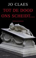 Tot de dood ons scheidt ... / Thomas Berg / 5 9789089242112, Boeken, Verzenden, Gelezen, Jo Claes
