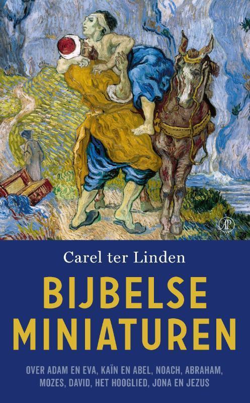 Bijbelse miniaturen 9789029525084 Carel ter Linden, Boeken, Literatuur, Zo goed als nieuw, Verzenden