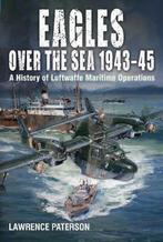 Eagles Over The Sea 1943–45 9781526777652 Lawrence Paterson, Verzenden, Gelezen, Lawrence Paterson