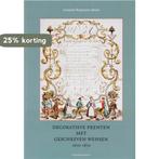 Decorative prenten met geschreven wensen 1670-1870, Verzenden, Zo goed als nieuw, L. Buijnsters-Smets