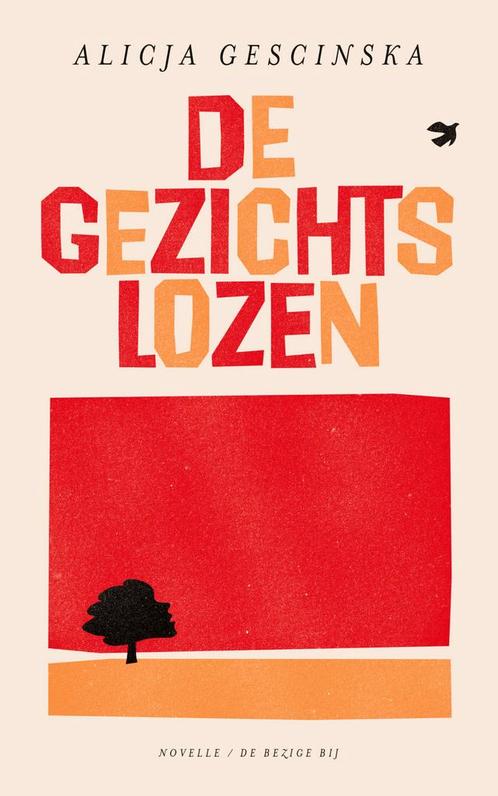 De gezichtslozen 9789403136295 Alicja Gescinska, Boeken, Romans, Zo goed als nieuw, Verzenden