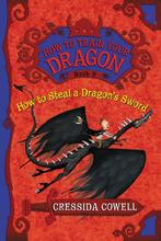 How to Train Your Dragon: How to Steal a Dragons Sword, Cressida Cowell, Cressida Cowell, Verzenden