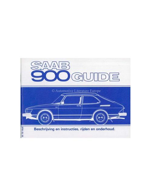1979 SAAB 900 INSTRUCTIEBOEKJE NEDERLANDS, Autos : Divers, Modes d'emploi & Notices d'utilisation, Enlèvement ou Envoi