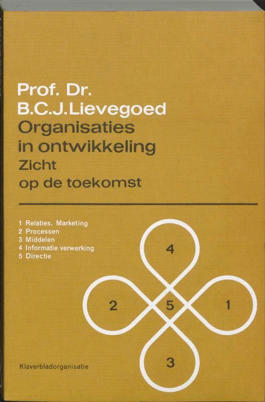 Organisaties in ontwikkeling 9789060691236 B.C.J. Lievegoed, Boeken, Economie, Management en Marketing, Zo goed als nieuw, Verzenden