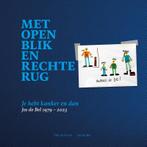 Met open blik en rechte rug 9789090382388 Piet de Kroon, Verzenden, Zo goed als nieuw, Piet de Kroon