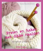 Breien en haken met dikke naalden 9789048310722, Verzenden, Zo goed als nieuw, Hanna Charlotte Erhorn