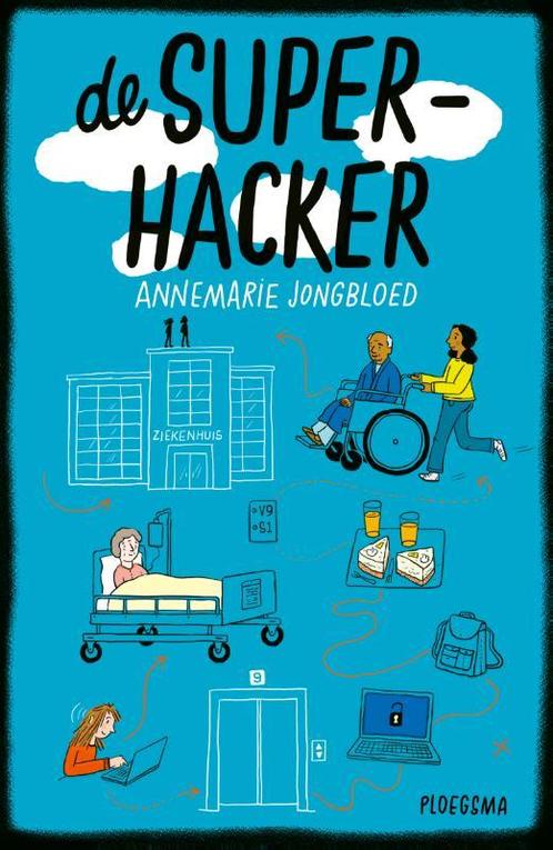 De superhacker 9789021685359 Annemarie Jongbloed, Boeken, Overige Boeken, Zo goed als nieuw, Verzenden