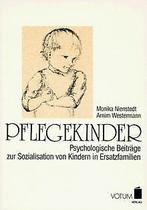 Pflegekinder. Psychologische Beiträge zur Sozialisation ..., Monika Nienstedt, Arnim Westermann, Verzenden