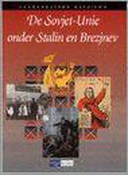 De sovjet-unie onder stalin en brezjnev 9789042520615, Boeken, Schoolboeken, Gelezen, Verzenden
