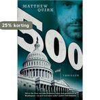 De 500 9789000305858 Matthew Quirk, Verzenden, Matthew Quirk