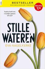 Stille wateren 9789034788597, Boeken, Gelezen, Eva Nagelkerke, Verzenden