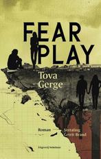 Fearplay 9789083420165 Tova Gerge, Verzenden, Zo goed als nieuw, Tova Gerge