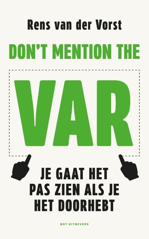 Dont mention the VAR 9789083483641 Rens van der Vorst, Boeken, Overige Boeken, Gelezen, Verzenden